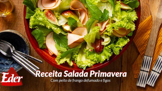 Salada Primavera Com Peito de Frango Defumado e Figos